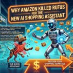 Why Amazon killed Rufus for the new AI Shopping Assistant