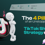 Unstoppable TikTok Shop Strategy: 4 Pillar of Success