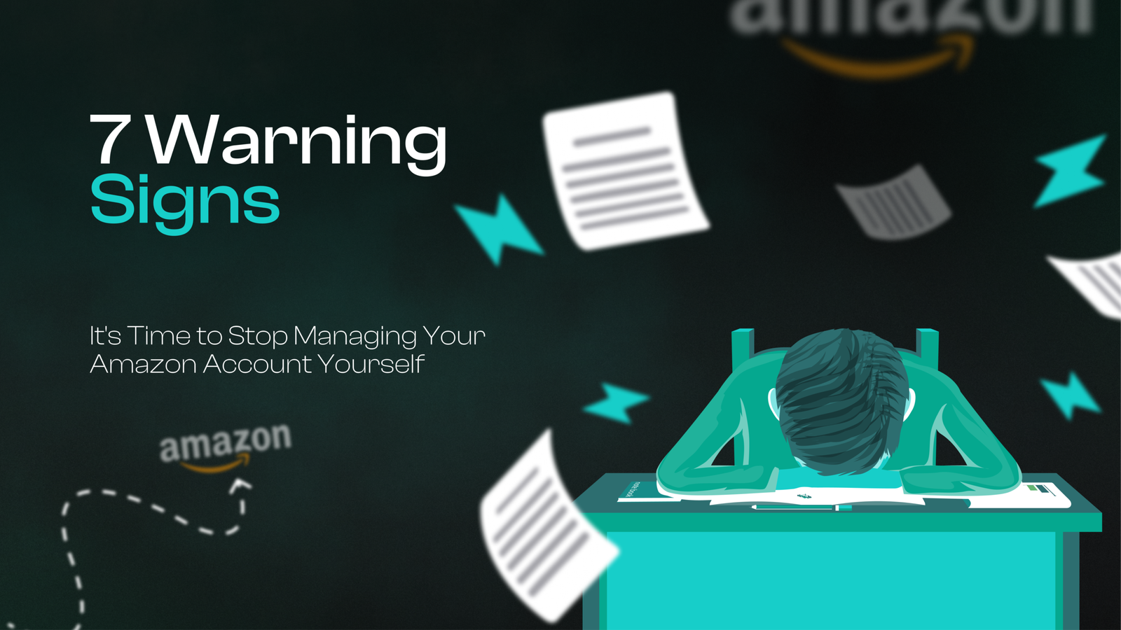 7 Warning Signs It's Time to Stop Managing Your Amazon Account Yourself