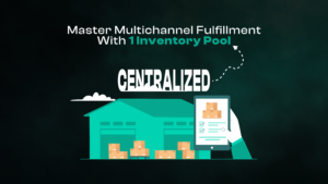 Master Multichannel Fulfillment With 1 Inventory Pool